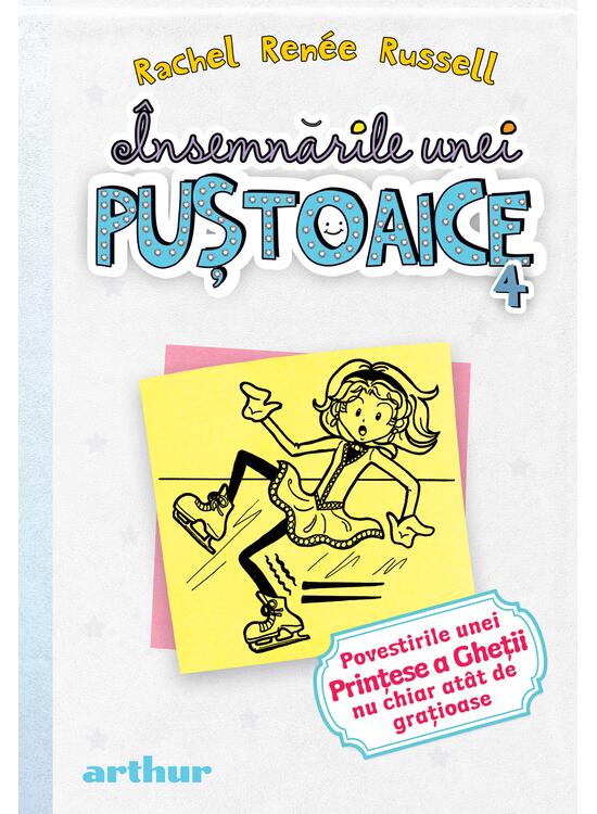 Însemnările unei puştoaice 4. Povestirile unei Prinţese a Gheţii nu chiar atât de graţioase