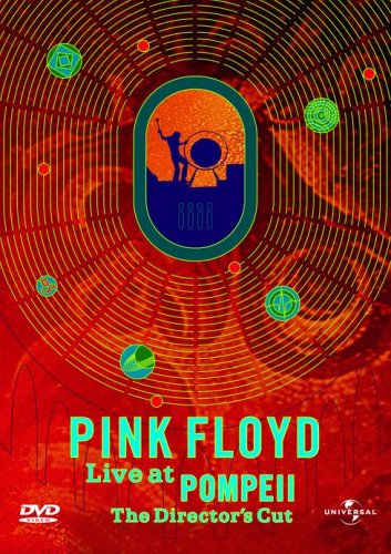 Pink Floyd - Live at Pompeii. The Director\'s Cut