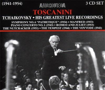 Toscanini - Tchaikovsky. His Greatest Live Recordings