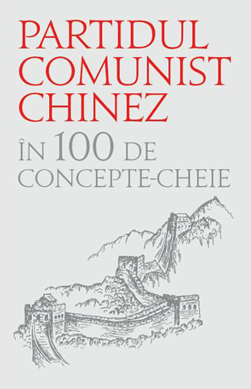 Partidul comunist chinez in 100 de concepte-cheie