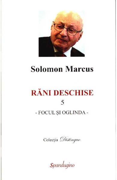 Rani deschise (vol. 5) - Focul și oglinda