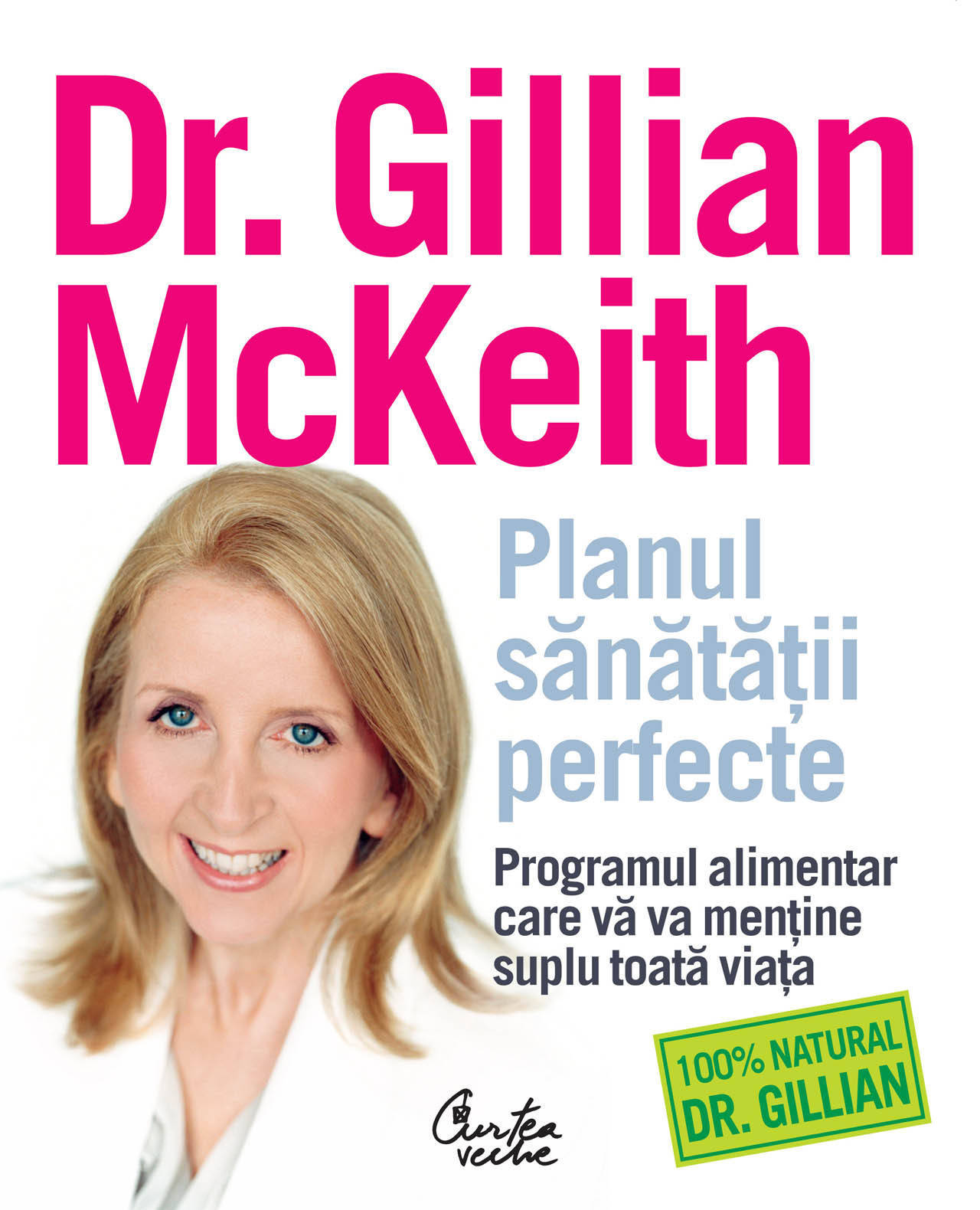 Planul sanatatii perfecte. Programul alimentar care va va mentine suplu toata viata (ebook)