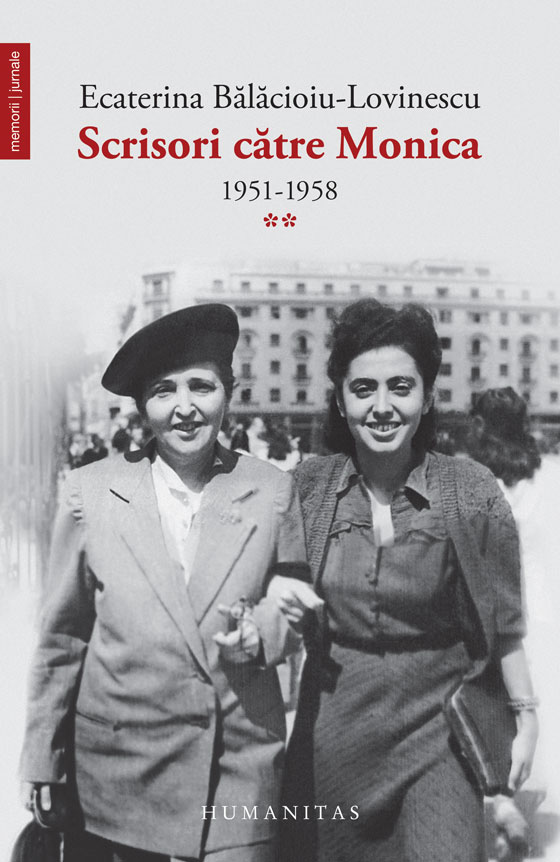 Scrisori către Monica (vol. II): 1951–1958