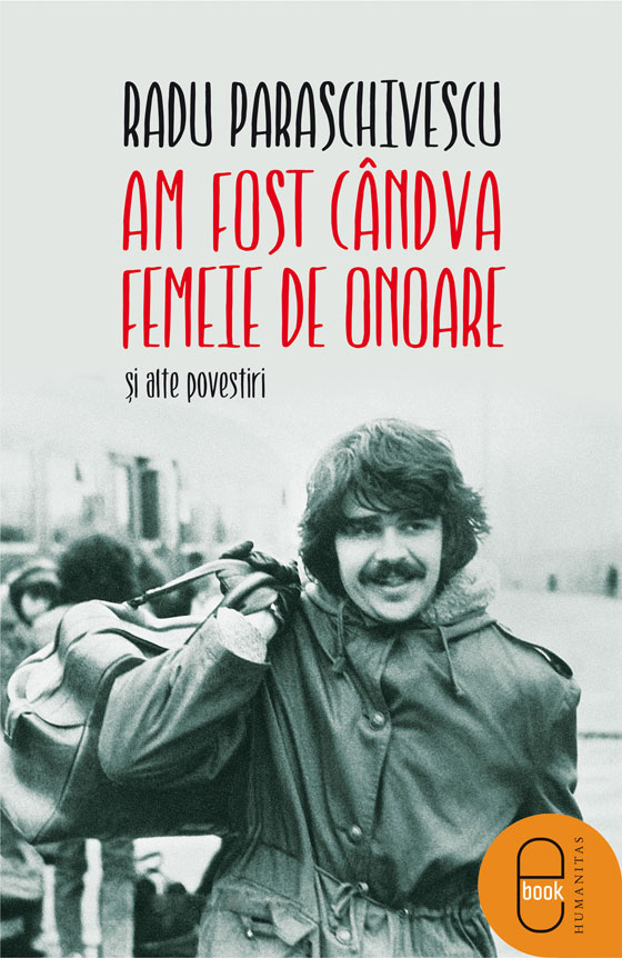 Am fost candva femeie de onoare (epub)