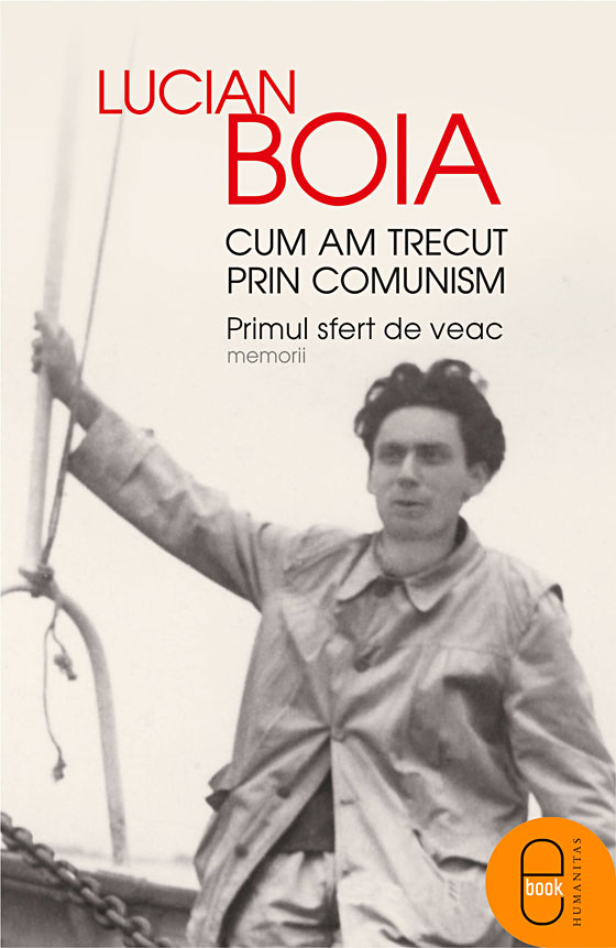 Cum am trecut prin comunism (epub)