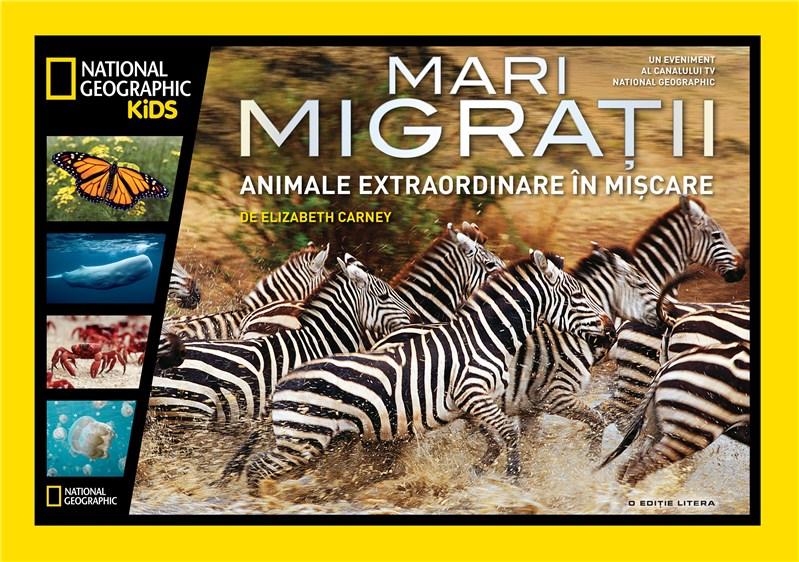 Mari migratii. Animale extraordinare in miscare