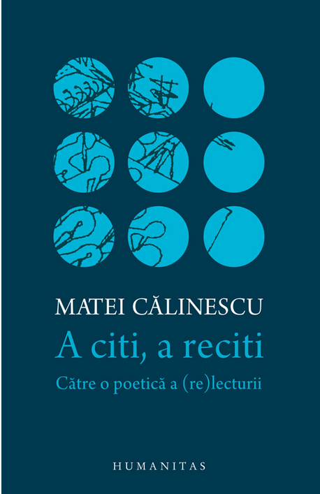 A citi, a reciti. Catre o poetica a (re)lecturii