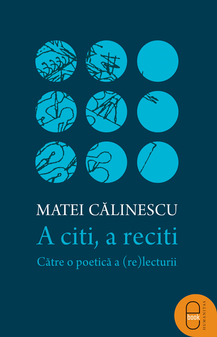 A citi, a reciti. Către o poetică a (re)lecturii (epub)