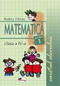 Matematica clasa a IV-a. Caietul elevului partea I-a