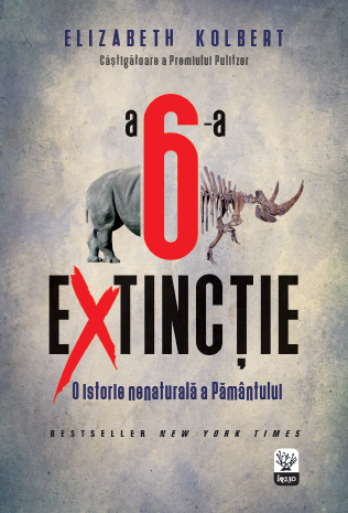 A sasea extinctie: O istorie nenaturala a Pamantului