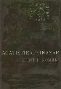 Acatistier / Sinaxar. Sfinții români