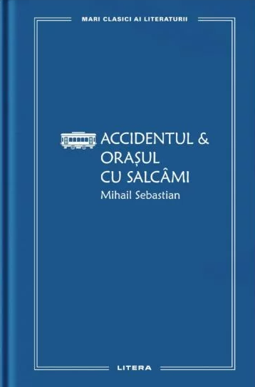 Accidentul & Orasul cu salcami