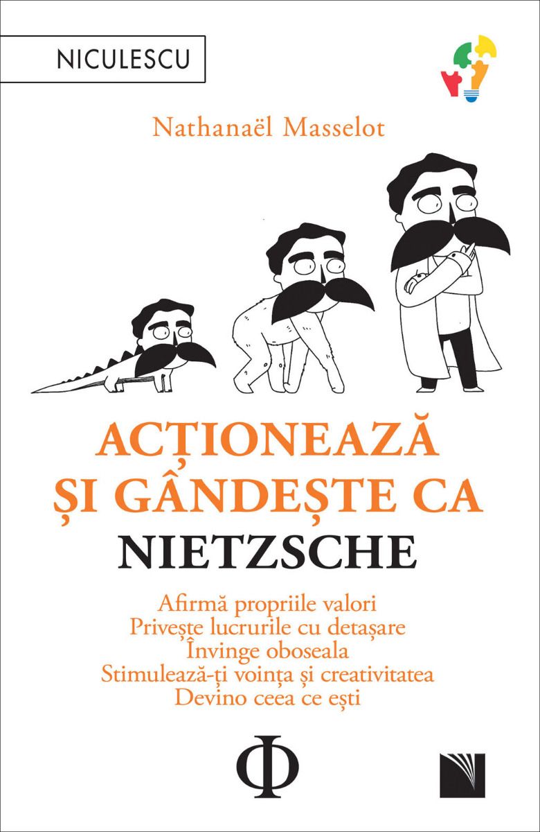 Acţionează şi gândeşte ca Nietzsche