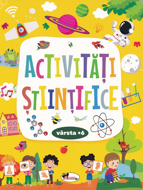 Activitati stiintifice 6 ani+