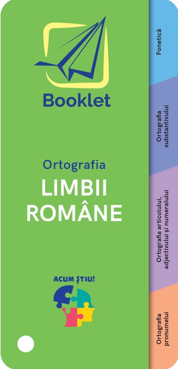 Acum stiu! Ortografia limbii romane