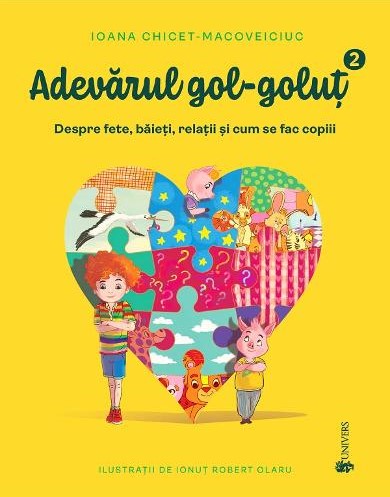 Adevarul gol-golut Vol.2: Despre fete, baieti, relatii si cum se fac copiii