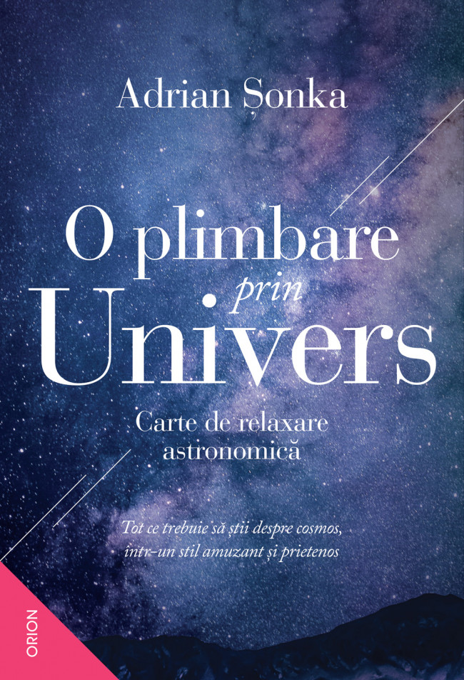 O plimbare prin Univers. Carte de relaxare astronomică