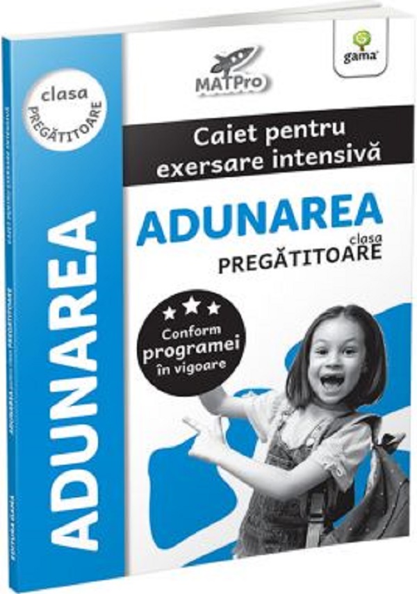 Adunarea. Caiet pentru exersare intensiva. Clasa pregatitoare