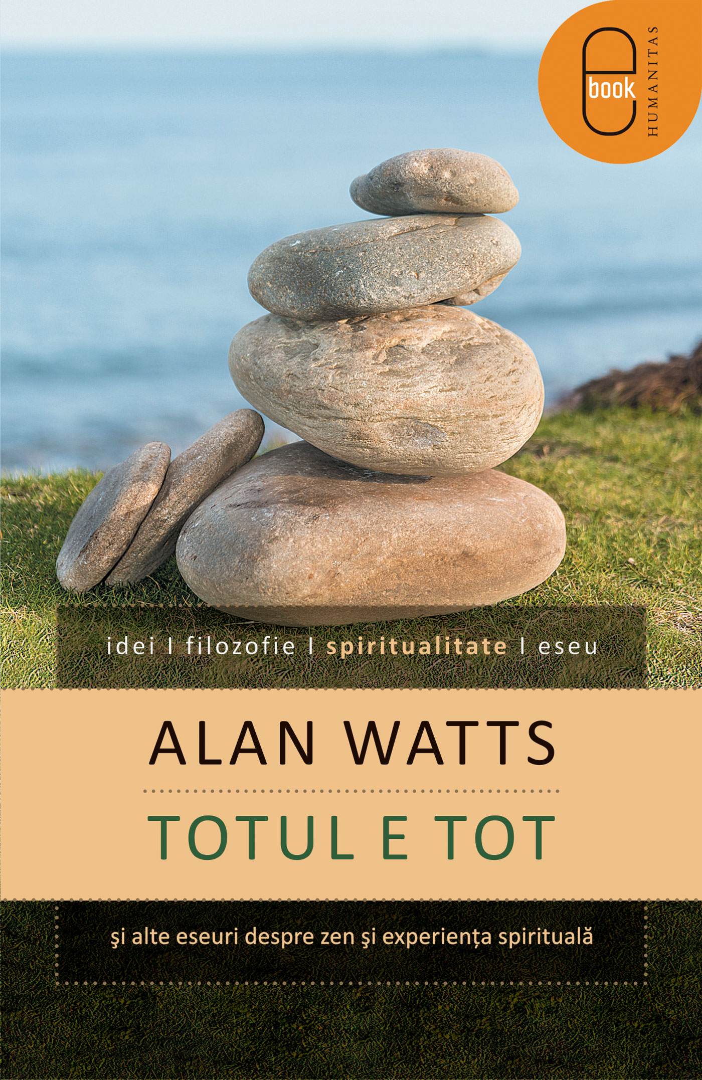 Totul e tot si alte eseuri despre zen si experienta spirituala (epub)