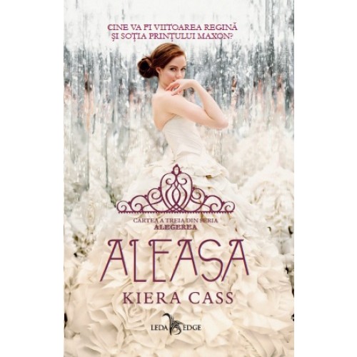 Aleasa (seria Alegerea, vol. 3)