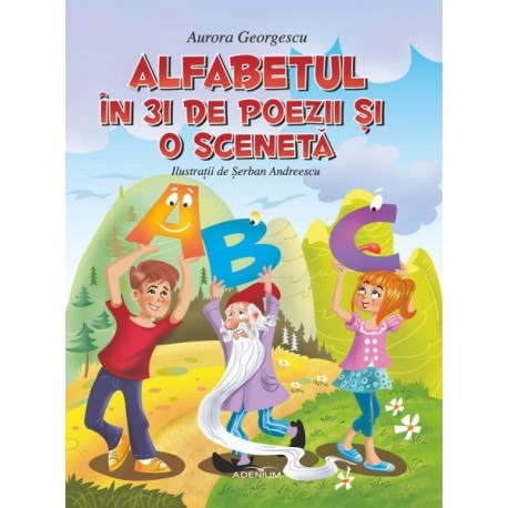 Alfabetul in 31 de poezii si o sceneta