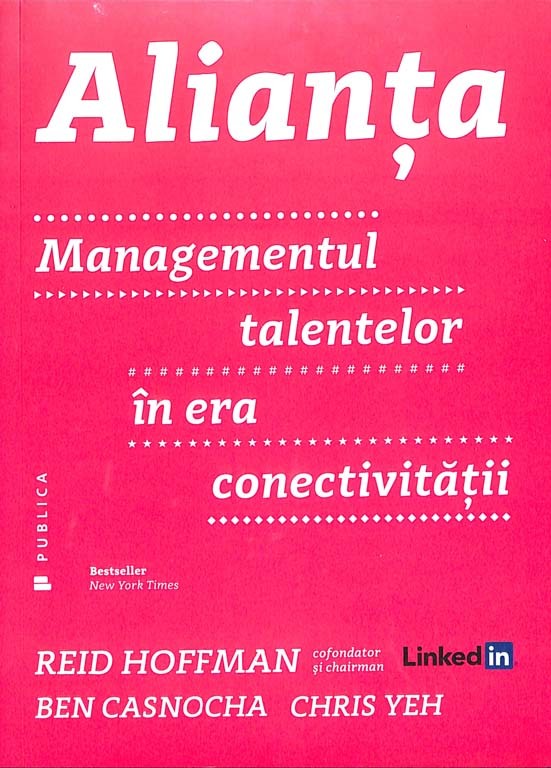 Alianta. Managementul talentelor in era conectivitatii