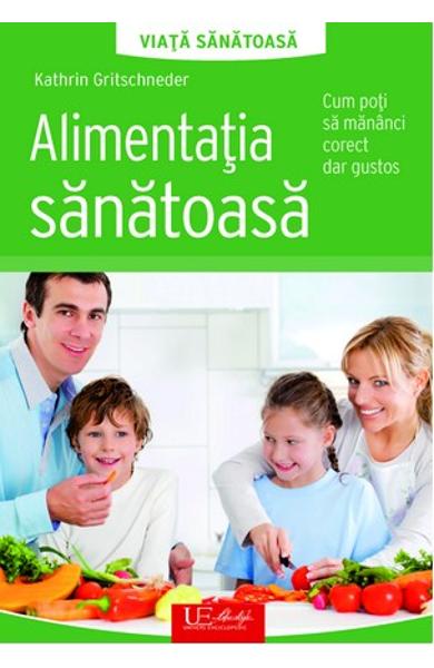 Alimentatia sanatoasa