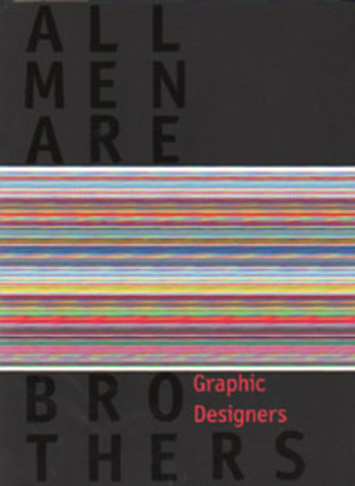 All Men Are Brothers: Graphic Designers