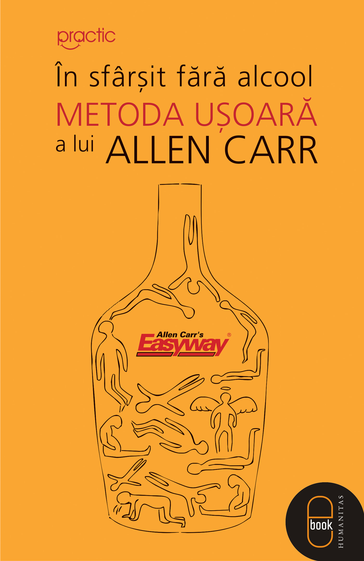 In sfarsit fara alcool: Metoda usoara a lui Allen Carr (ebook)