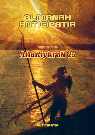 Almanah Anticipatia - AtlantykroN 25 (editie speciala)