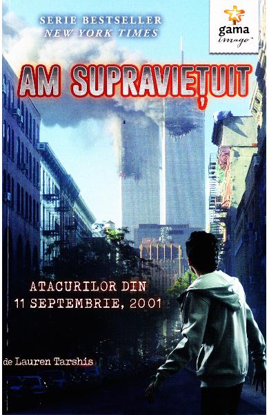 Am supravietuit atacurilor din 11 septembrie 2001