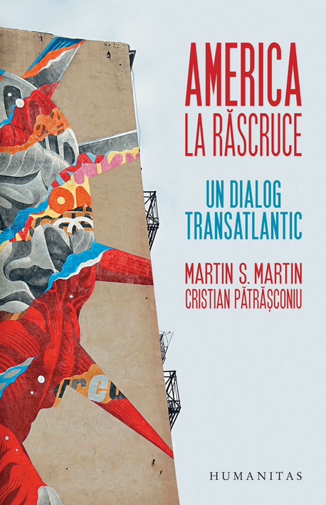 America la rascruce. Un dialog transatlantic