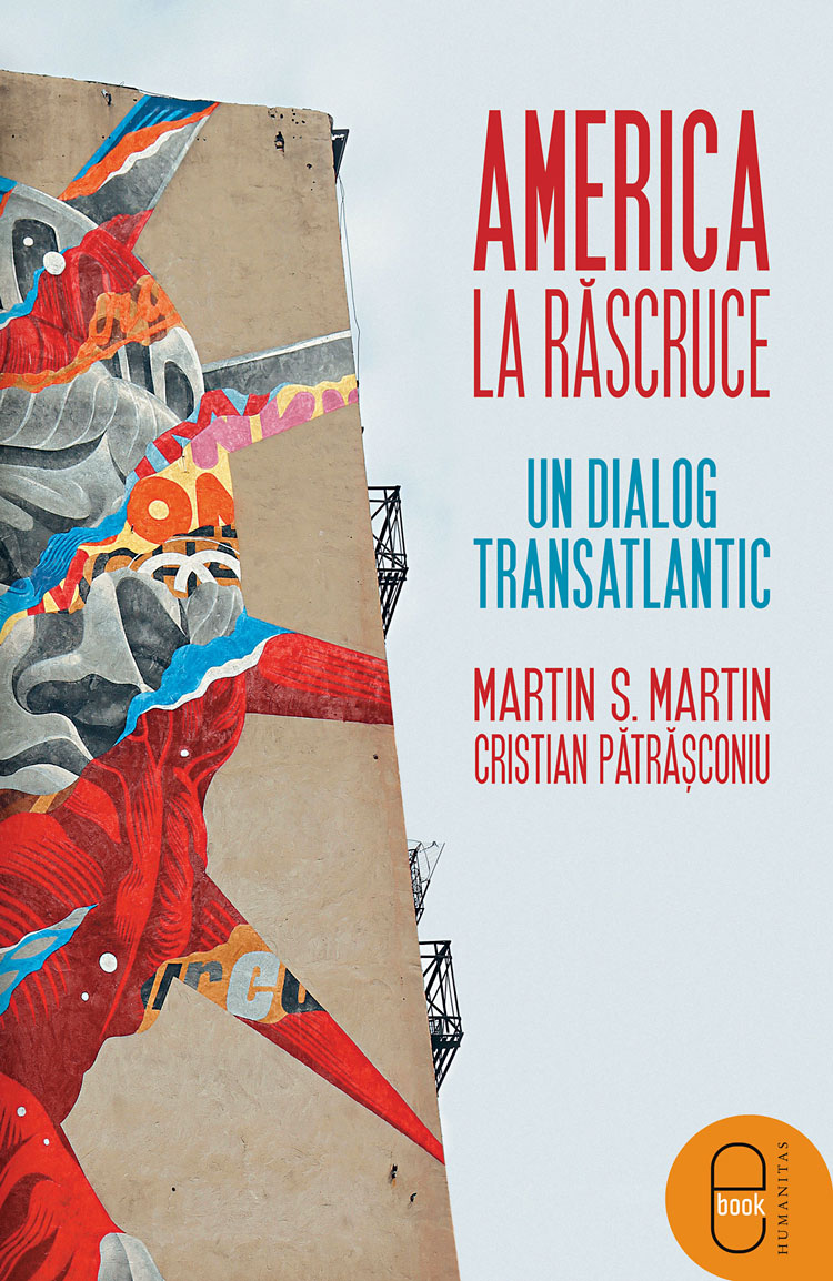 America la răscruce. Un dialog transatlantic (epub)