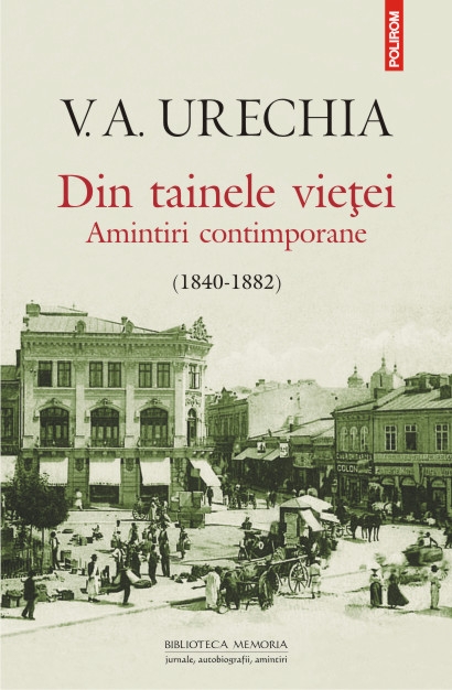 Din tainele vietei. Amintiri contimporane (1840-1882)