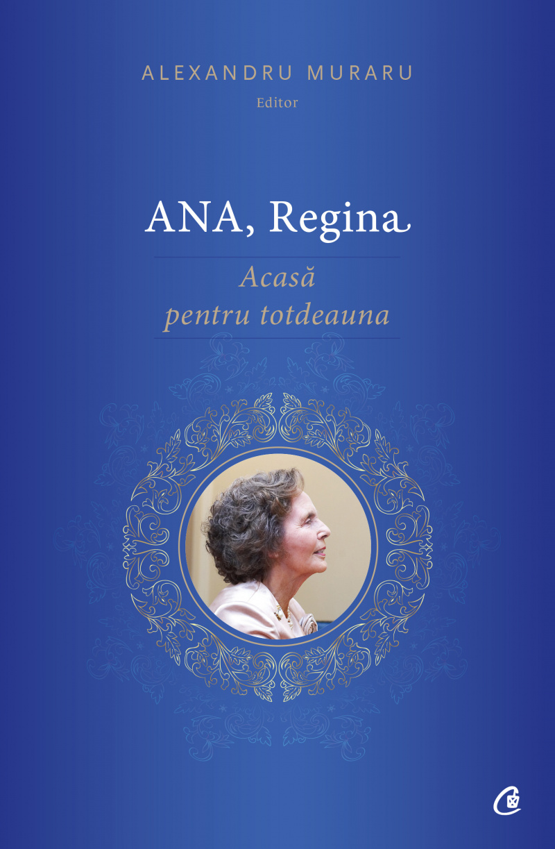 Ana, Regina. Acasa pentru totdeauna