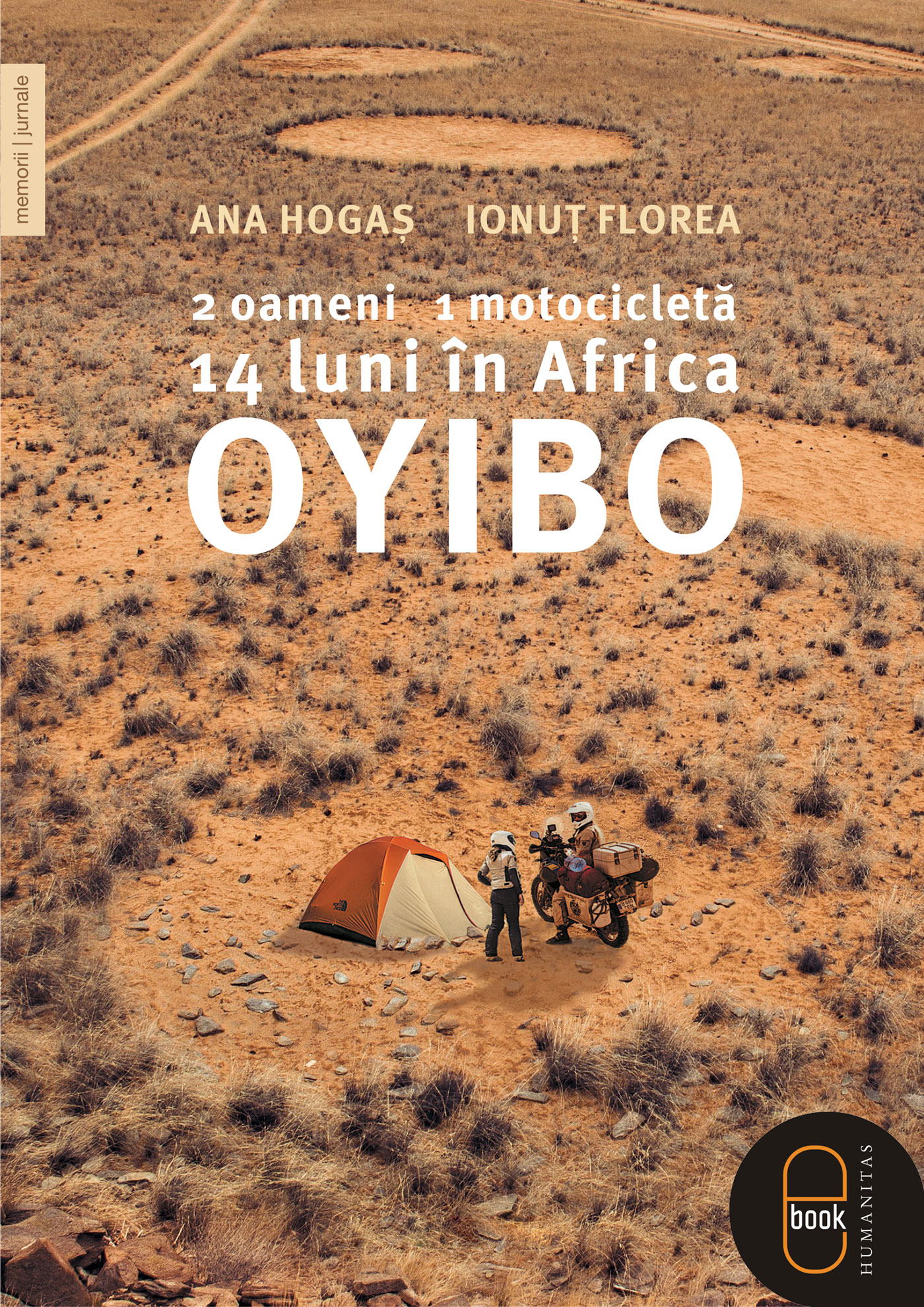 Oyibo. 2 oameni, 1 motocicleta, 14 luni in Africa (pdf)