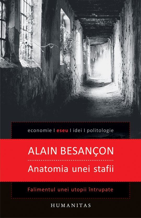 Anatomia unei stafii. Falimentul unei utopii intrupate