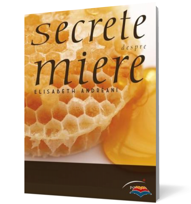 Secrete despre miere