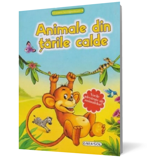 Lumea înconjurătoare - Animale din țările calde