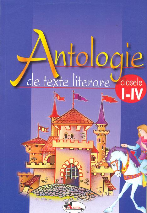 Antologie de texte literare, clasele I-IV