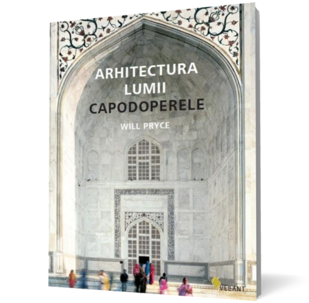 Arhitectura lumii. Capodoperele