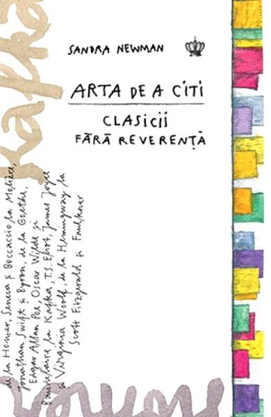 Arta de a citi clasicii fara reverenta