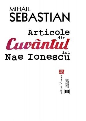 Articole din „Cuvântul” lui Nae Ionescu