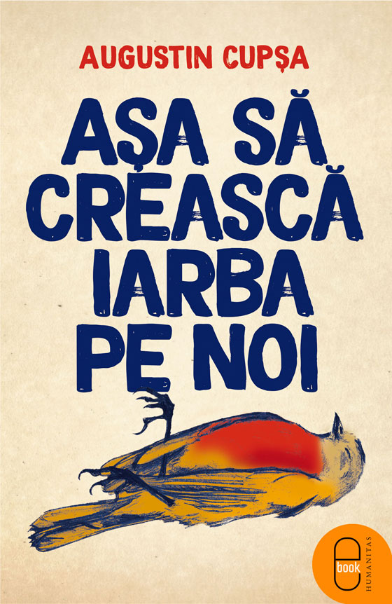 Asa sa creasca iarba pe noi (epub)