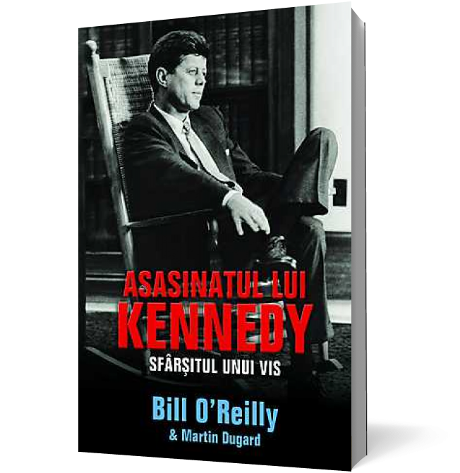 Asasinatul lui Kennedy.Sfarsitul unui vis