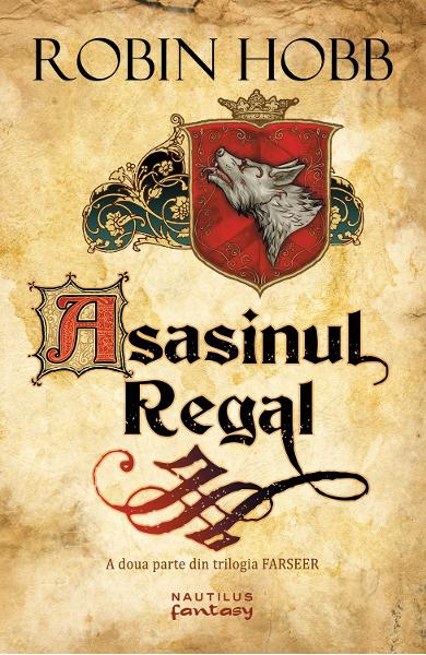 Asasinul Regal (trilogia Farseer, partea a II-a)