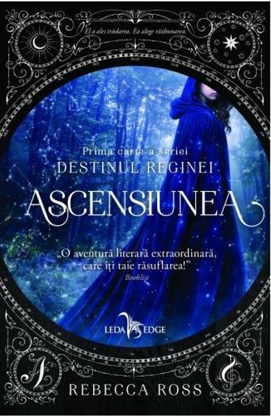 Ascensiunea (seria Destinul Reginei, vol. 1)