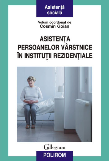 Asistenţa persoanelor vârstnice în instituţii rezidenţiale