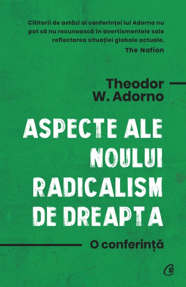 Aspecte ale noului radicalism de dreapta. O conferinta