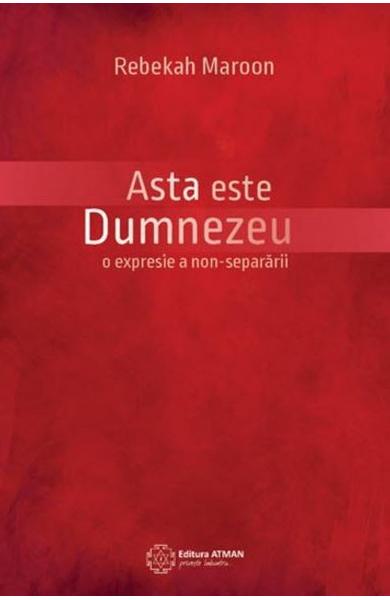 Asta este Dumnezeu